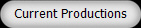 Current Productions